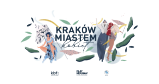 Kraków Miastem Kobiet. Nowy cykl na PLAY KRAKÓW.