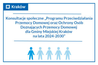 Rysunek pięciu niebieskich ludzików i napis Konsultacje „Programu Przeciwdziałania Przemocy Domowej oraz Ochrony Osób Doznających Przemocy Domowej dla Gminy Miejskiej Kraków na lata 2024-2030